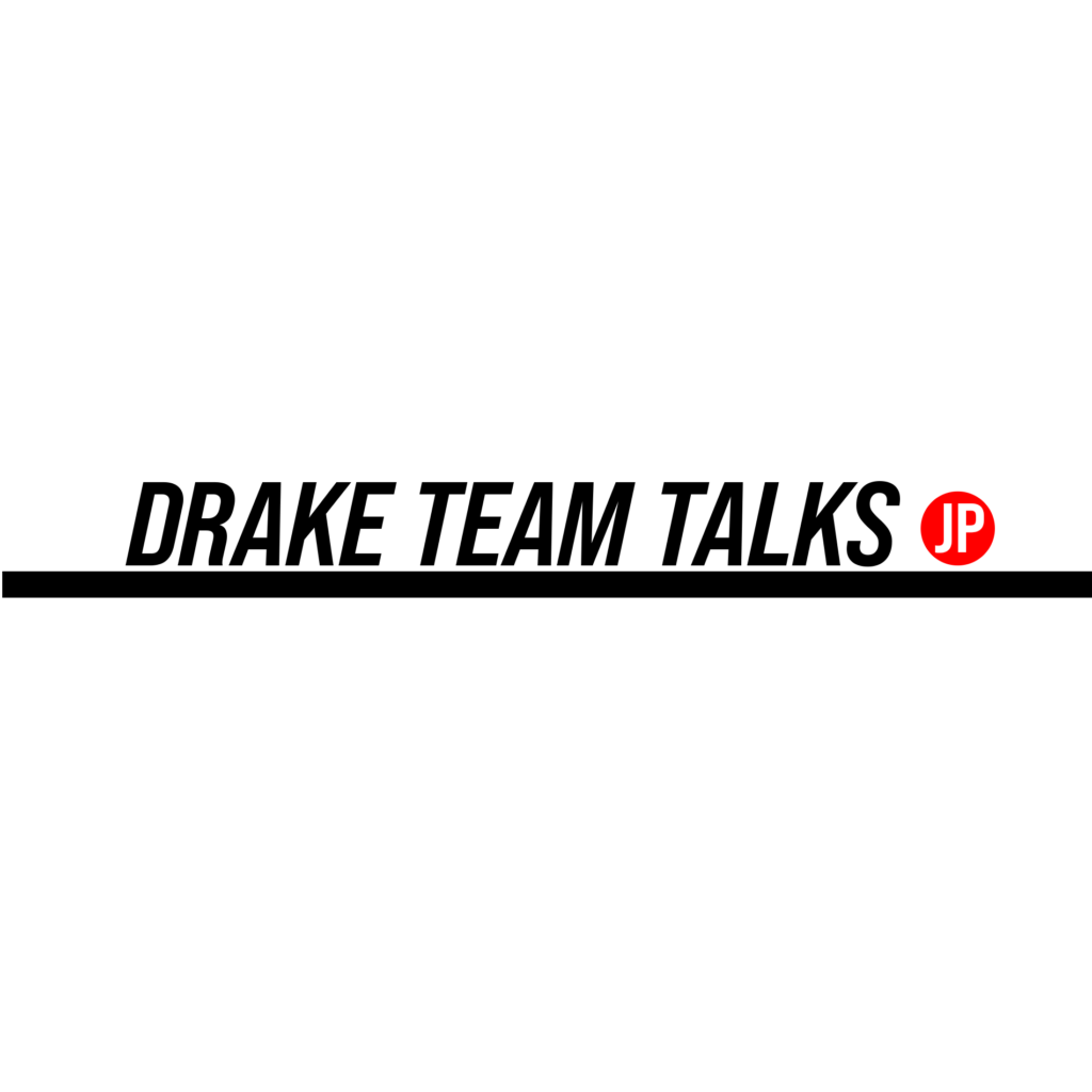 DRAKE TEAM TALKS JP